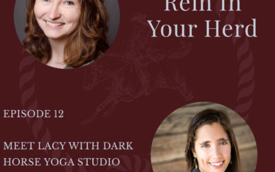 Episode 12 -Meet Lacy With Dark Horse Yoga Studio